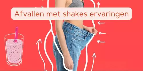 afvallen met shakes ervaringen